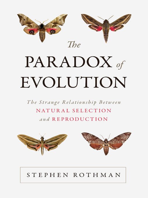 Title details for Paradox of Evolution by Stephen Rothman - Available
